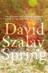Book cover of Spring by David Szalay