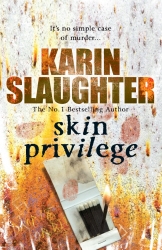 Book cover of Skin Privilege by Karin Slaughter
