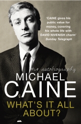 Book cover of What's It All About? by Michael Caine