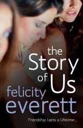 Book cover of The Story of Us by Felicity Everett
