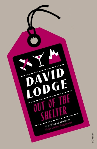 Book cover of Out Of The Shelter by David Lodge