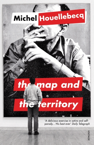 Book cover of The Map and the Territory by Michel Houellebecq