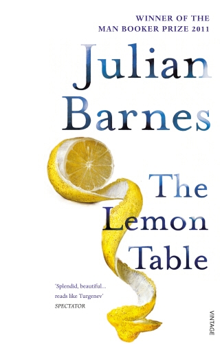 Book cover of The Lemon Table by Julian Barnes