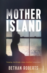 Book cover of Mother Island by Bethan Roberts