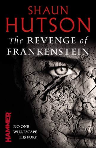 Book cover of The Revenge of Frankenstein by Shaun Hutson