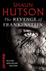 Book cover of The Revenge of Frankenstein by Shaun Hutson
