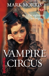 Book cover of Vampire Circus by Mark Morris