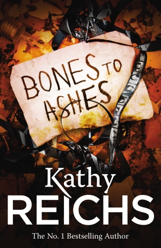 Book cover of #10 - Bones to Ashes by Kathy Reichs