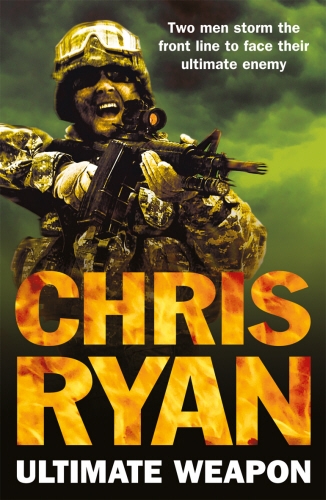 Book cover of Ultimate Weapon by Chris Ryan