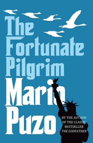 Book cover of The Fortunate Pilgrim by Mario Puzo