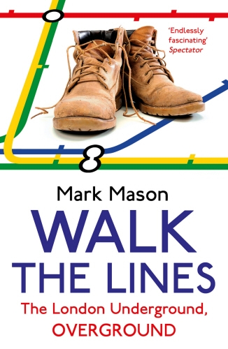 Book cover of Walk the Lines by Mark Mason