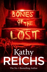 Book cover of Bones of the Lost by Kathy Reichs