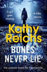 Book cover of Bones Never Lie by Kathy Reichs