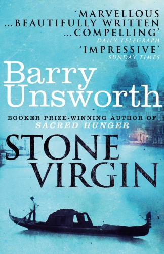 Book cover of Stone Virgin by Barry Unsworth