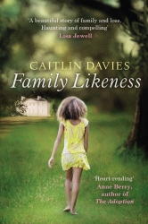 Book cover of Family Likeness by Caitlin Davies