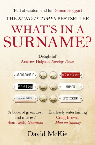 Book cover of What's in a Surname? by David McKie
