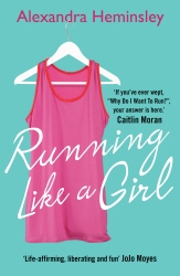 Book cover of Running Like a Girl by Alexandra Heminsley