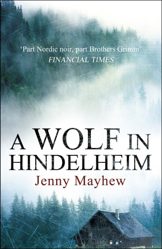 Book cover of A Wolf in Hindelheim by Jenny Mayhew