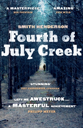 Book cover of Fourth of July Creek by Smith Henderson
