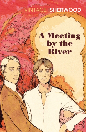 Book cover of A Meeting by the River by Christopher Isherwood