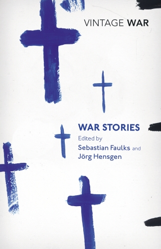 Book cover of War Stories by Sebastian Faulks
