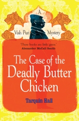 Book cover of The Case of the Deadly Butter Chicken by Tarquin Hall