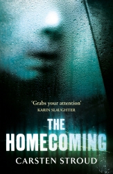 Book cover of The Homecoming by Carsten Stroud