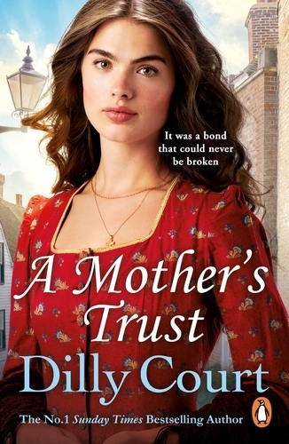 Book cover of A Mother's Trust by Dilly Court