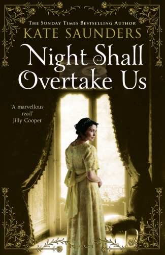 Book cover of Night Shall Overtake Us by Kate Saunders