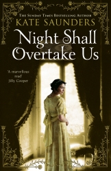 Book cover of Night Shall Overtake Us by Kate Saunders