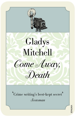 Book cover of Come Away, Death by Gladys Mitchell