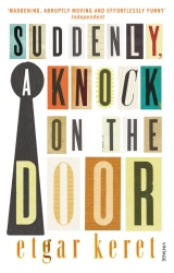 Book cover of Suddenly, a Knock on the Door by Etgar Keret