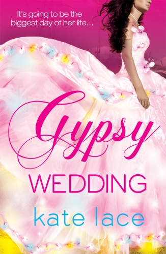 Book cover of Gypsy Wedding by Kate Lace