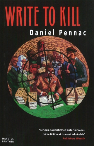 Book cover of Write To Kill by Daniel Pennac