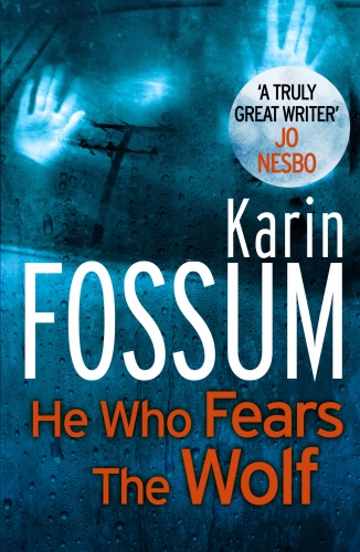 Book cover of #13 - He Who Fears the Wolf by Karin Fossum