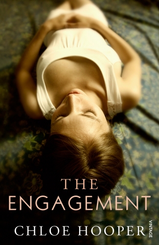 Book cover of The Engagement by Chloe Hooper