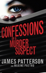 Book cover of Confessions of a Murder Suspect by James Patterson
