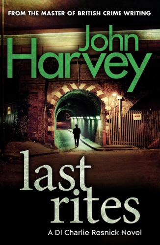 Book cover of Last Rites by John Harvey
