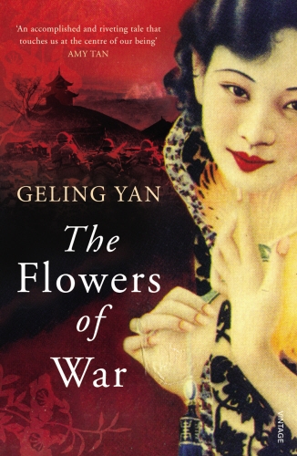 Book cover of The Flowers of War by Geling Yan