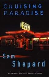 Book cover of Cruising Paradise by Sam Shepard