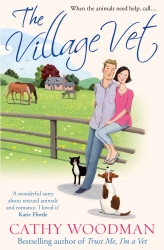 Book cover of The Village Vet by Cathy Woodman