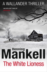 Book cover of The White Lioness by Henning Mankell
