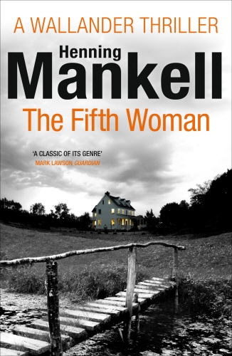 Book cover of #6 - The Fifth Woman by Henning Mankell
