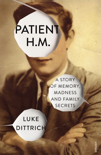 Book cover of Patient H.M. by Luke Dittrich