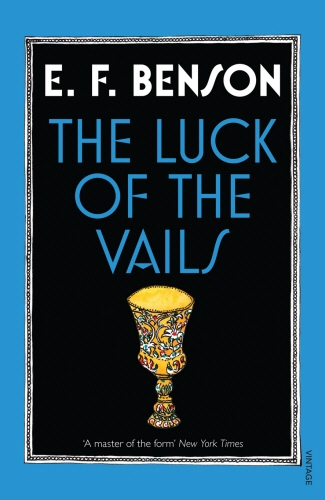 Book cover of The Luck of the Vails by E F Benson
