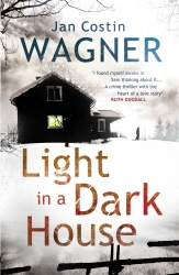 Book cover of Light in a Dark House by Jan Costin Wagner