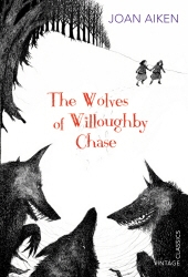 Book cover of The Wolves of Willoughby Chase by Joan Aiken