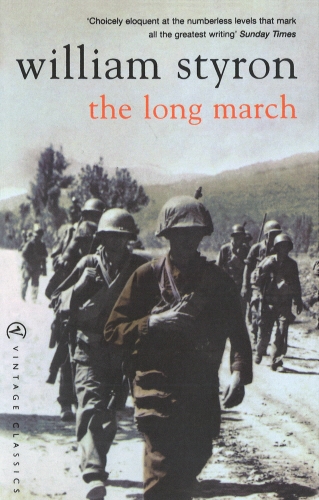Book cover of The Long March by William Styron