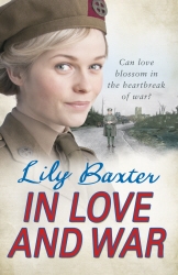 Book cover of In Love and War by Lily Baxter