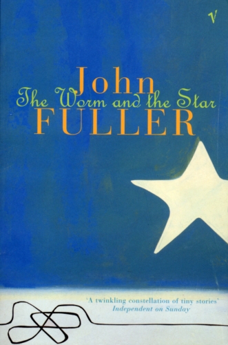 Book cover of The Worm and the Star by John Fuller